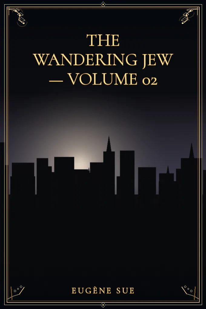 The Wandering Jew — Volume 02