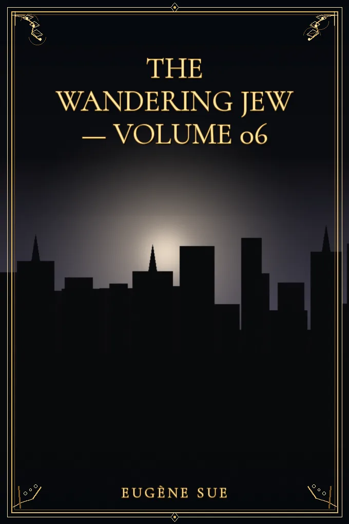 Cover of The Wandering Jew — Volume 06