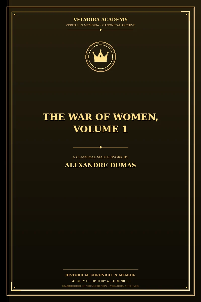 The War of Women, Volume 1