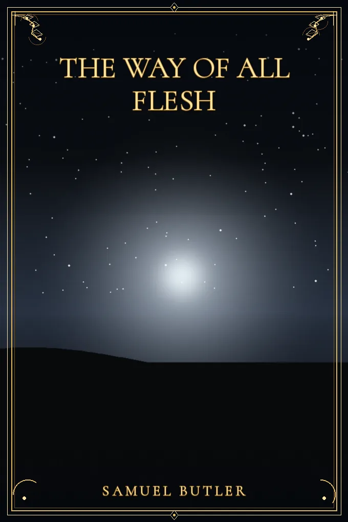 The Way of All Flesh