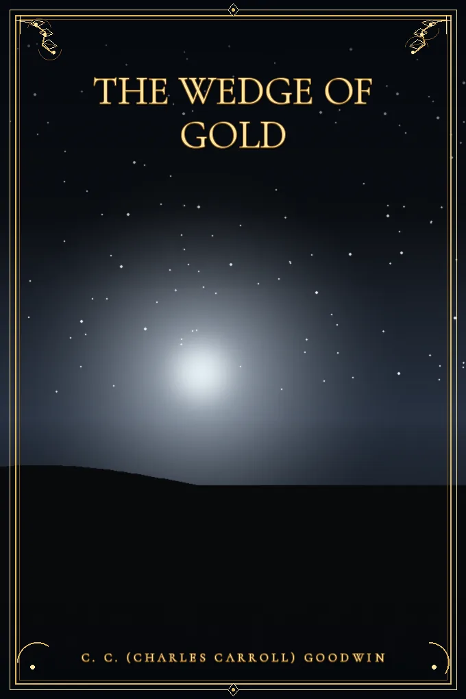 The Wedge of Gold
