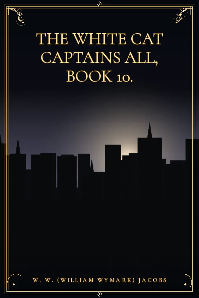 Cover of The White Cat Captains All, Book 10.