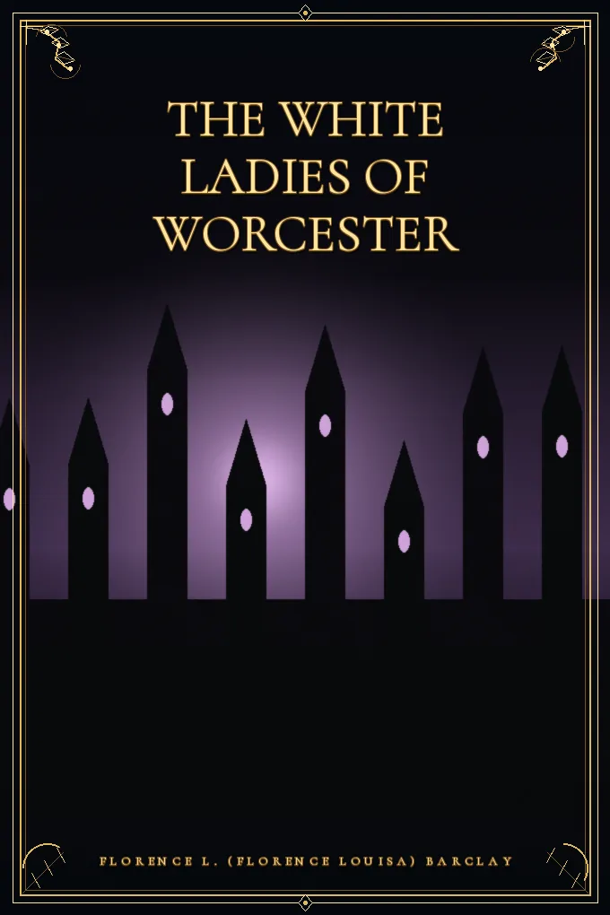 Cover of The White Ladies of Worcester