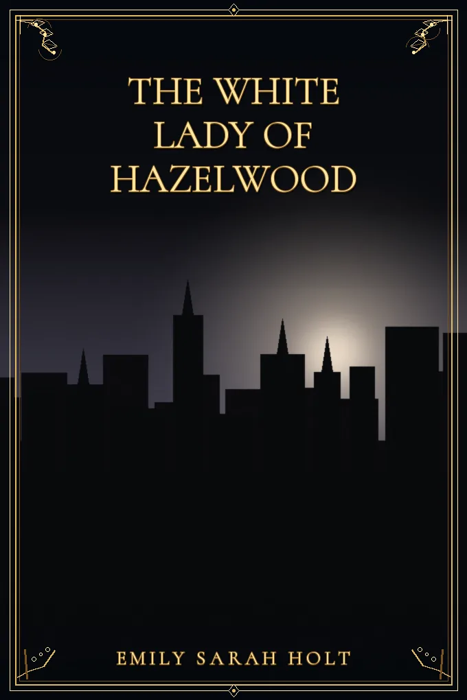 The White Lady of Hazelwood