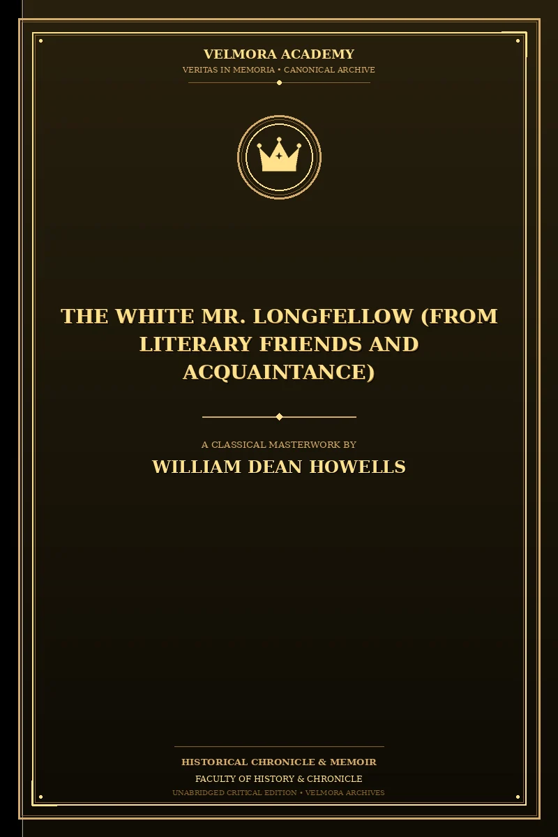 Cover of The White Mr. Longfellow (from Literary Friends and Acquaintance)