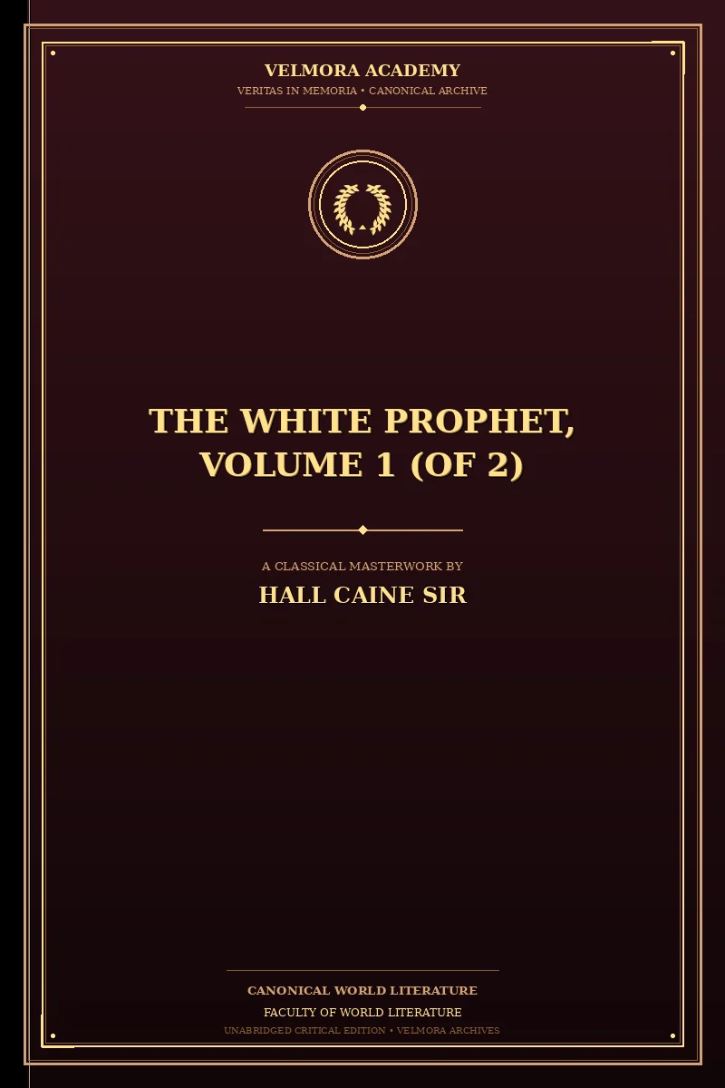 The White Prophet, Volume 1 (of 2)