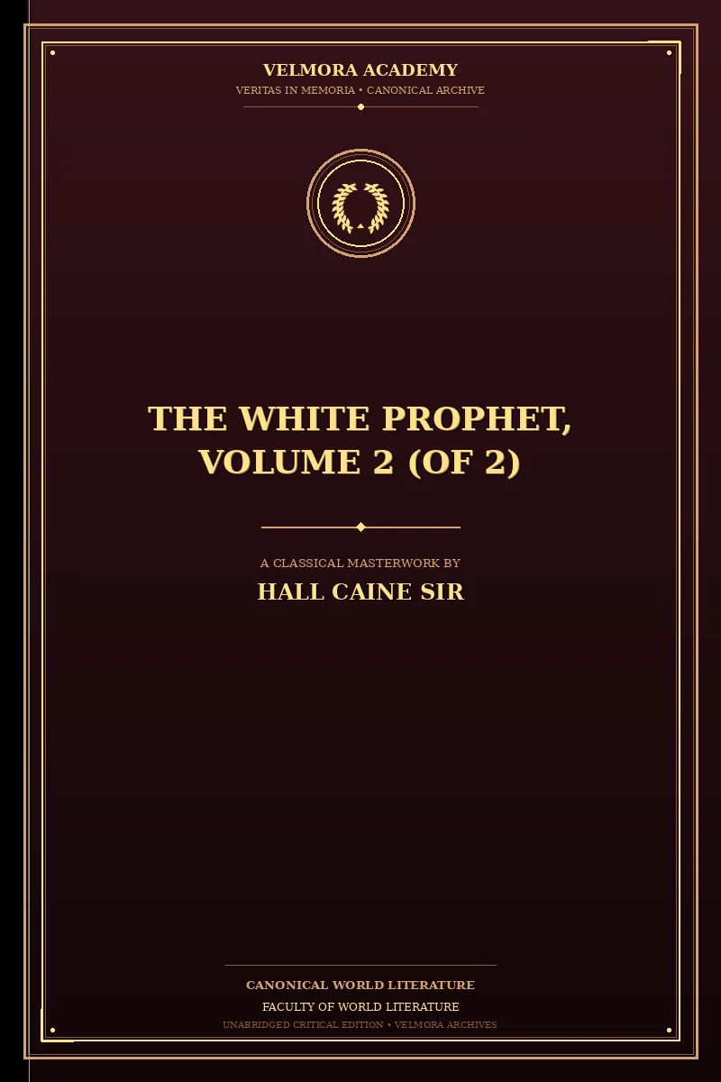 The White Prophet, Volume 2 (of 2)