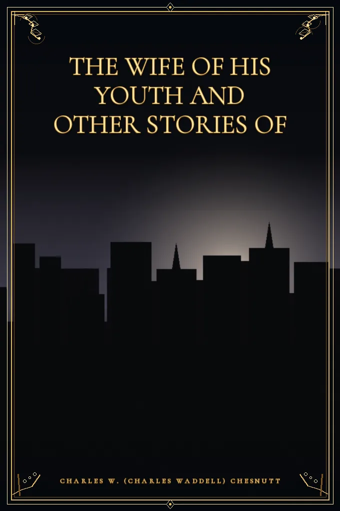 The Wife of his Youth and Other Stories