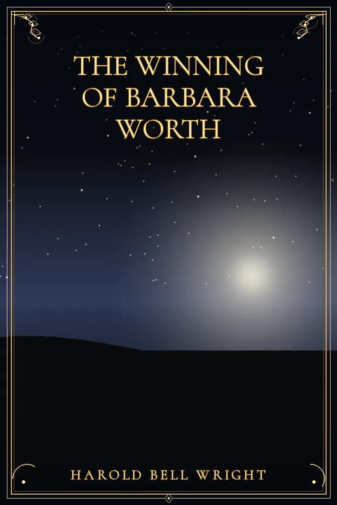 The Winning of Barbara Worth