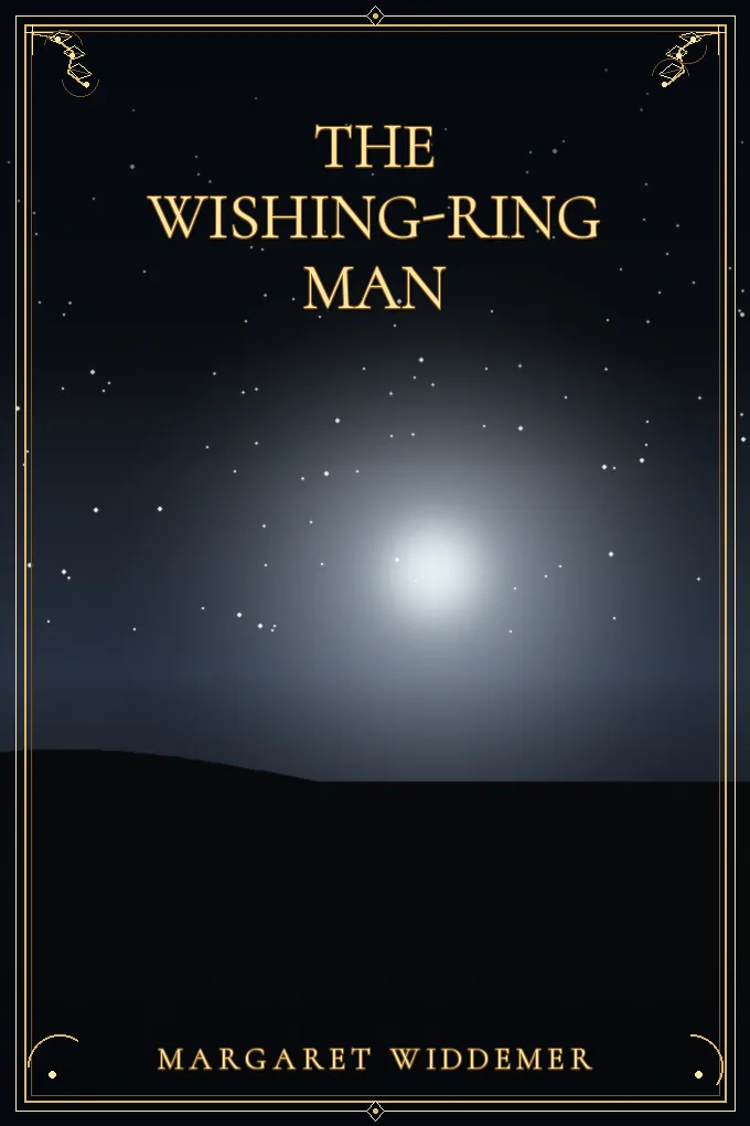The Wishing-Ring Man