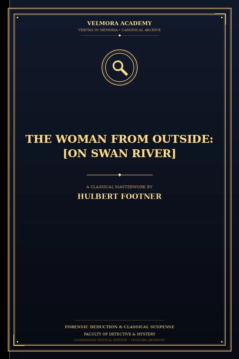 The Woman from Outside: [On Swan River]