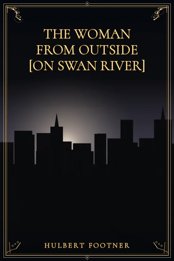 The Woman from Outside [On Swan River]