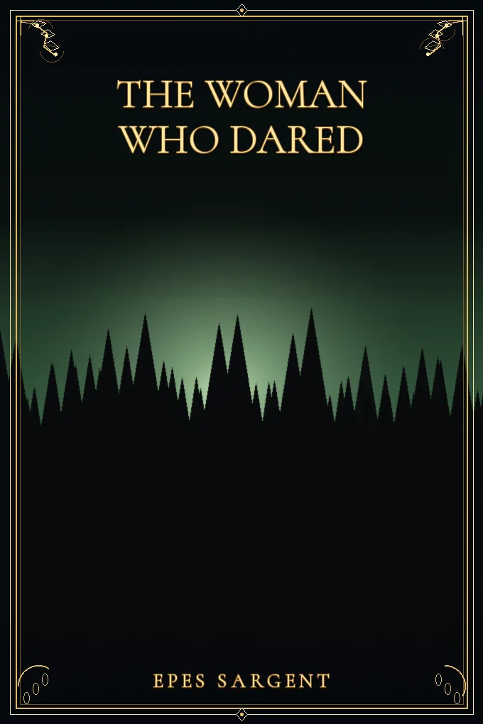 The Woman Who Dared