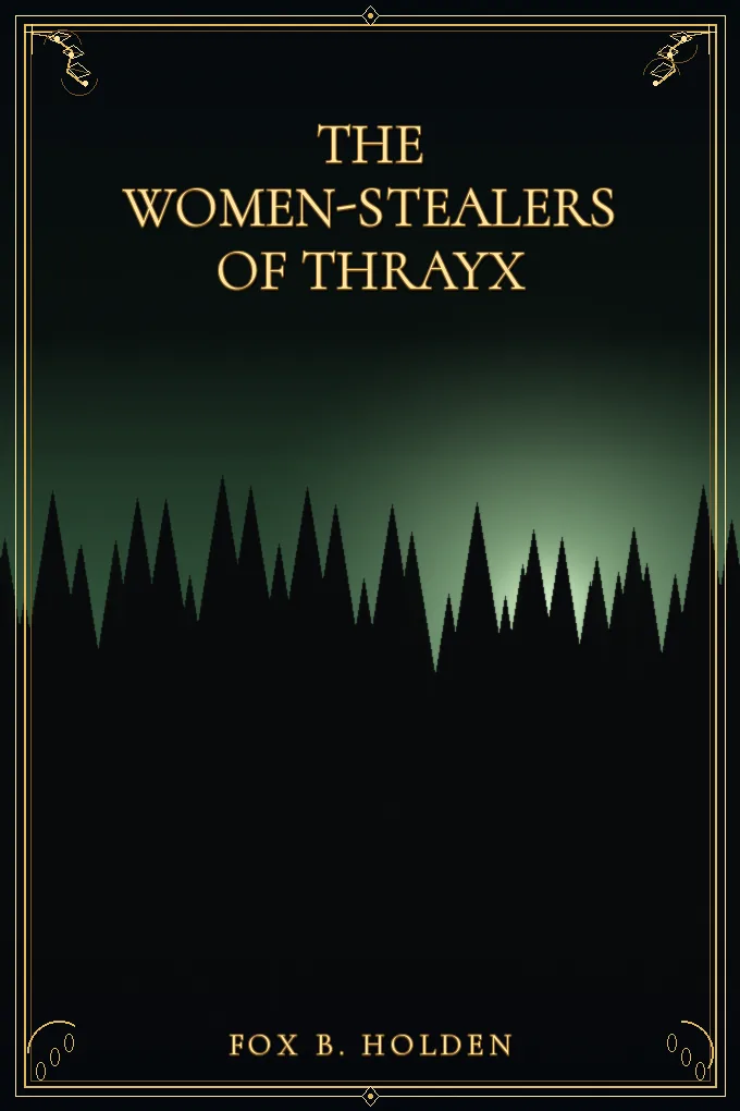 Cover of The Women-Stealers of Thrayx