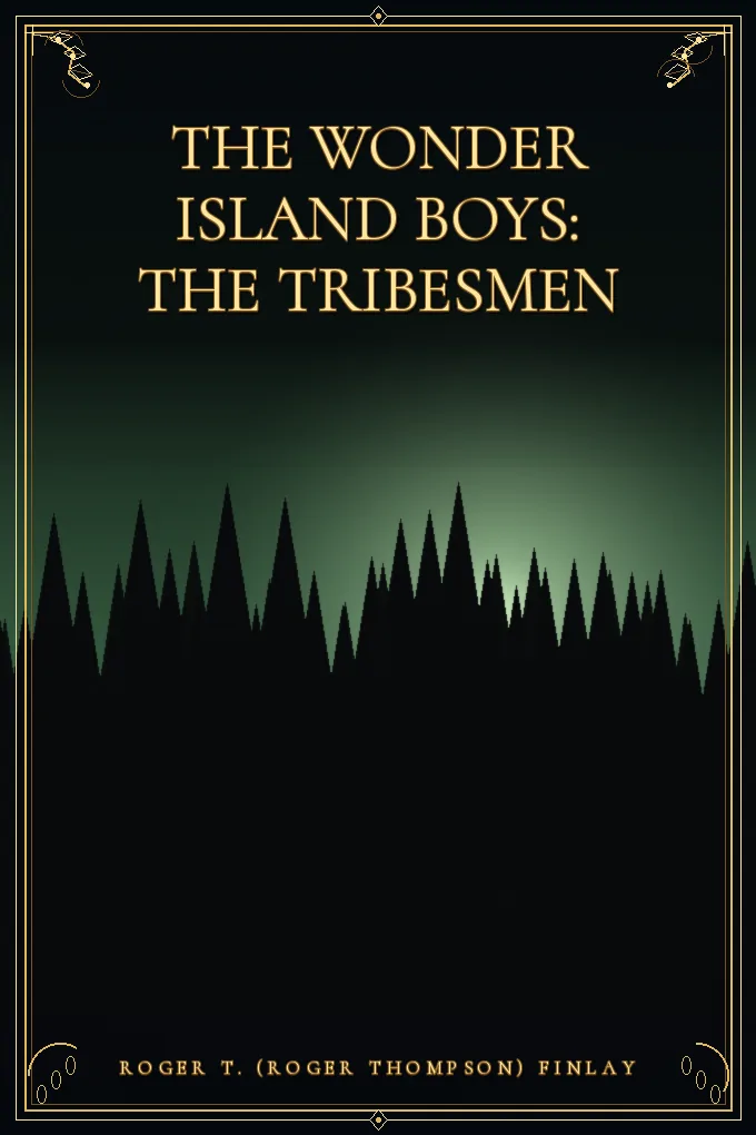 Cover of The Wonder Island Boys: The Tribesmen