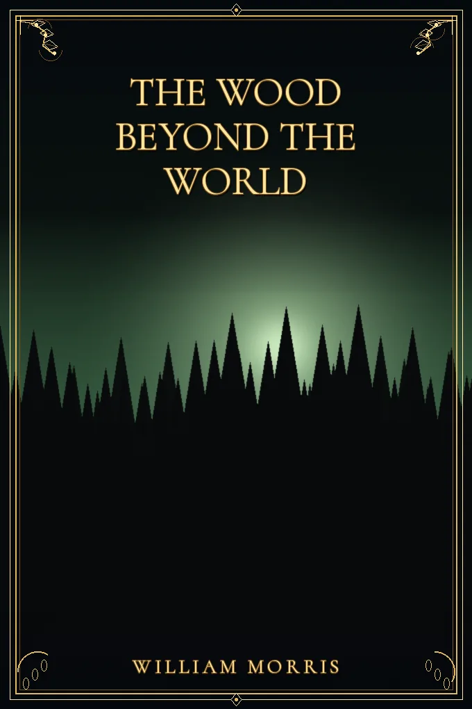 The Wood Beyond the World