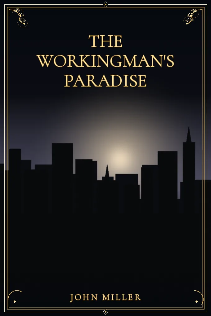 The Workingman's Paradise