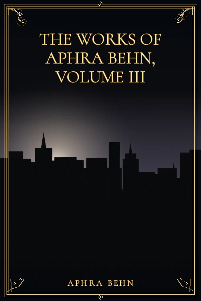 Cover of The Works of Aphra Behn, Volume III