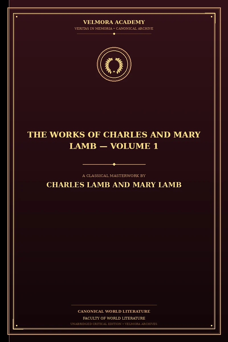 The Works of Charles and Mary Lamb — Volume 1