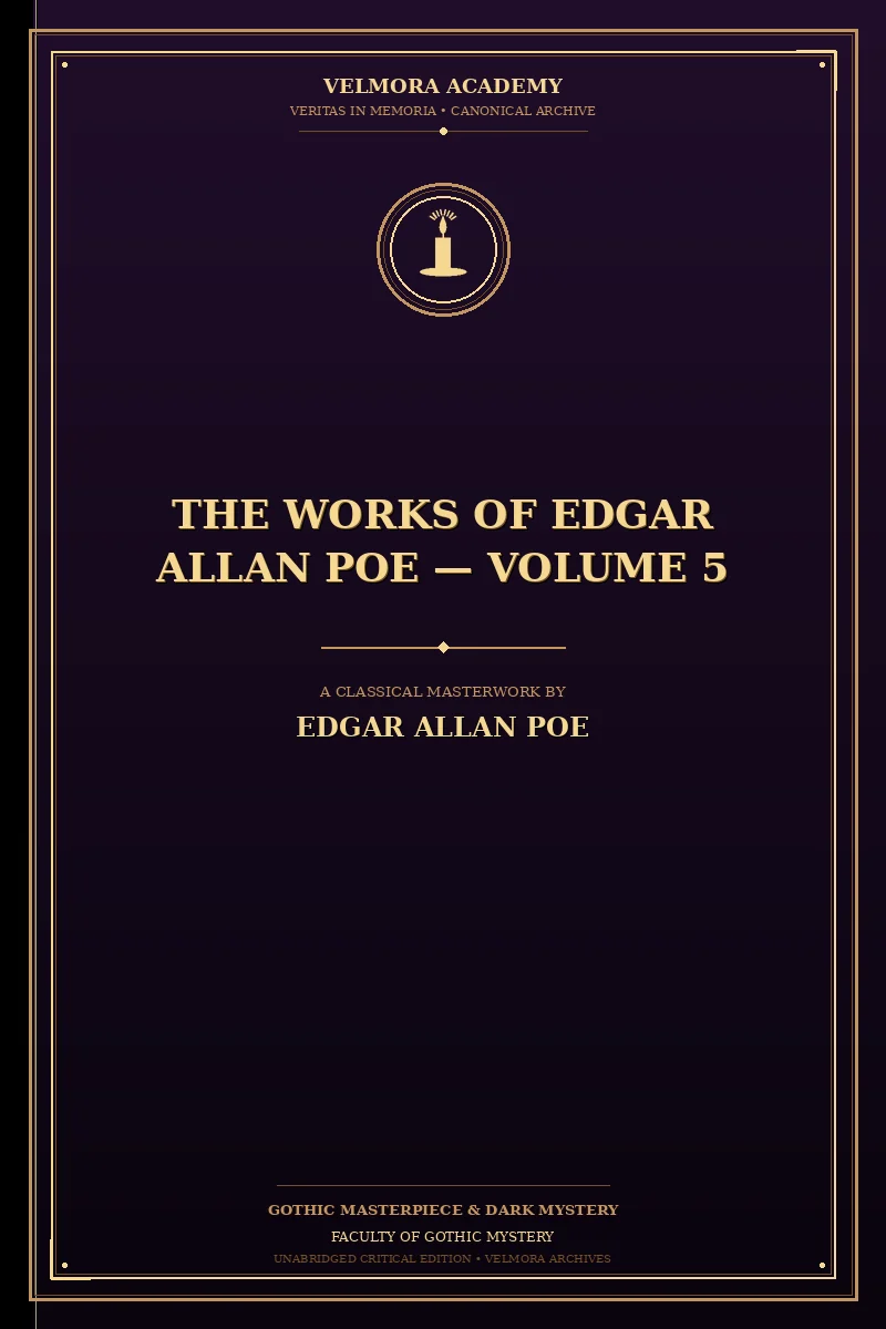 The Works of Edgar Allan Poe — Volume 5