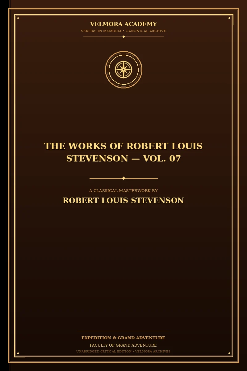 Cover of The Works of Robert Louis Stevenson — Vol. 07