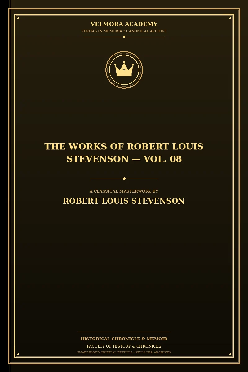 The Works of Robert Louis Stevenson — Vol. 08