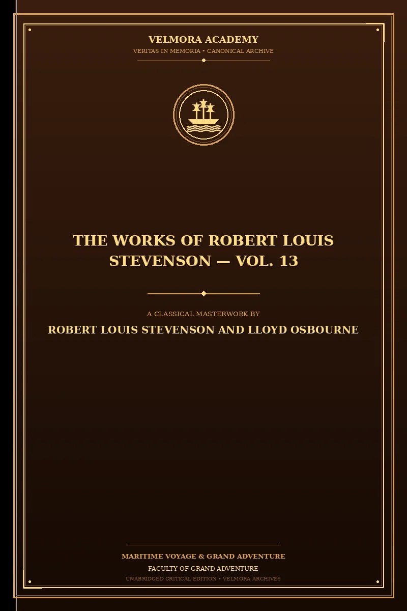 Cover of The Works of Robert Louis Stevenson — Vol. 13