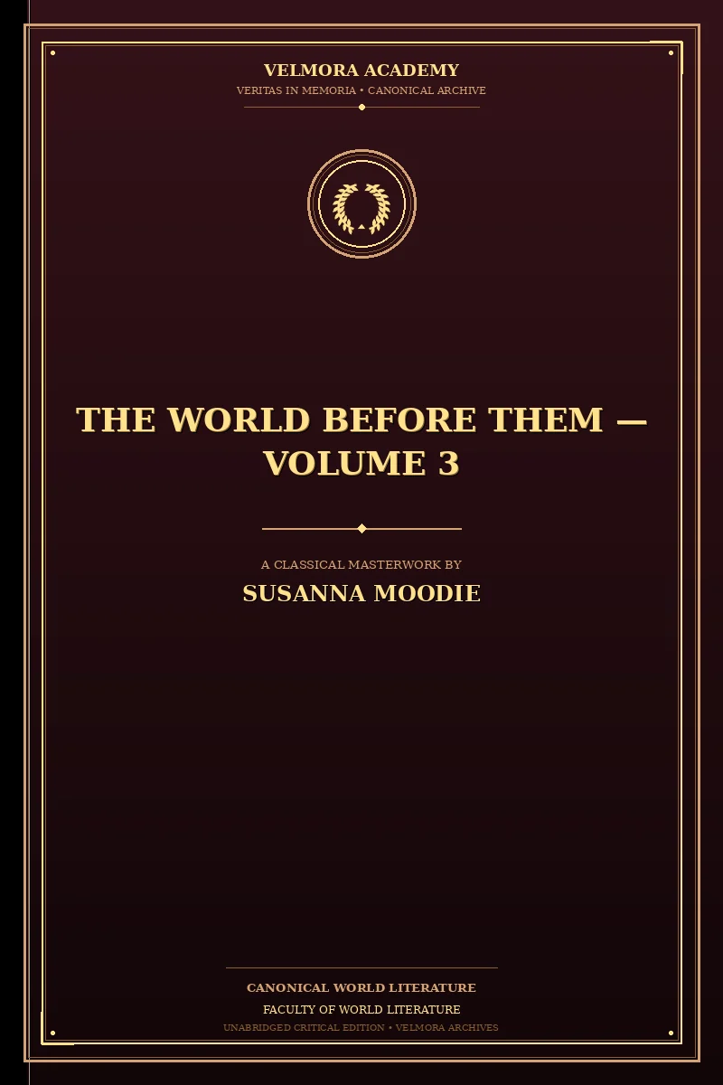 The World Before Them — Volume 3