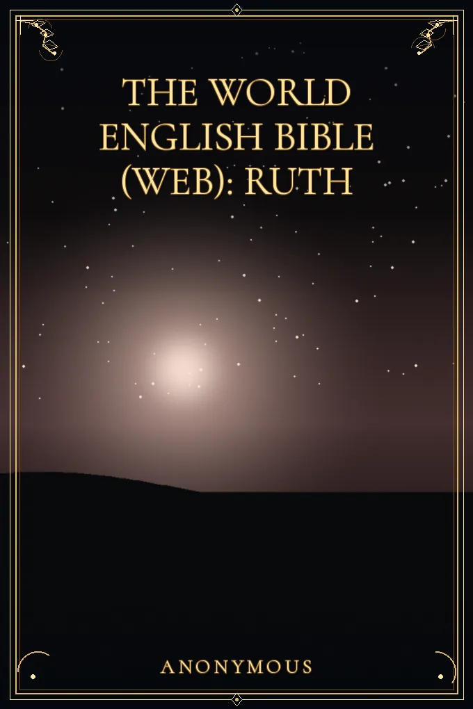 The World English Bible (WEB): Ruth