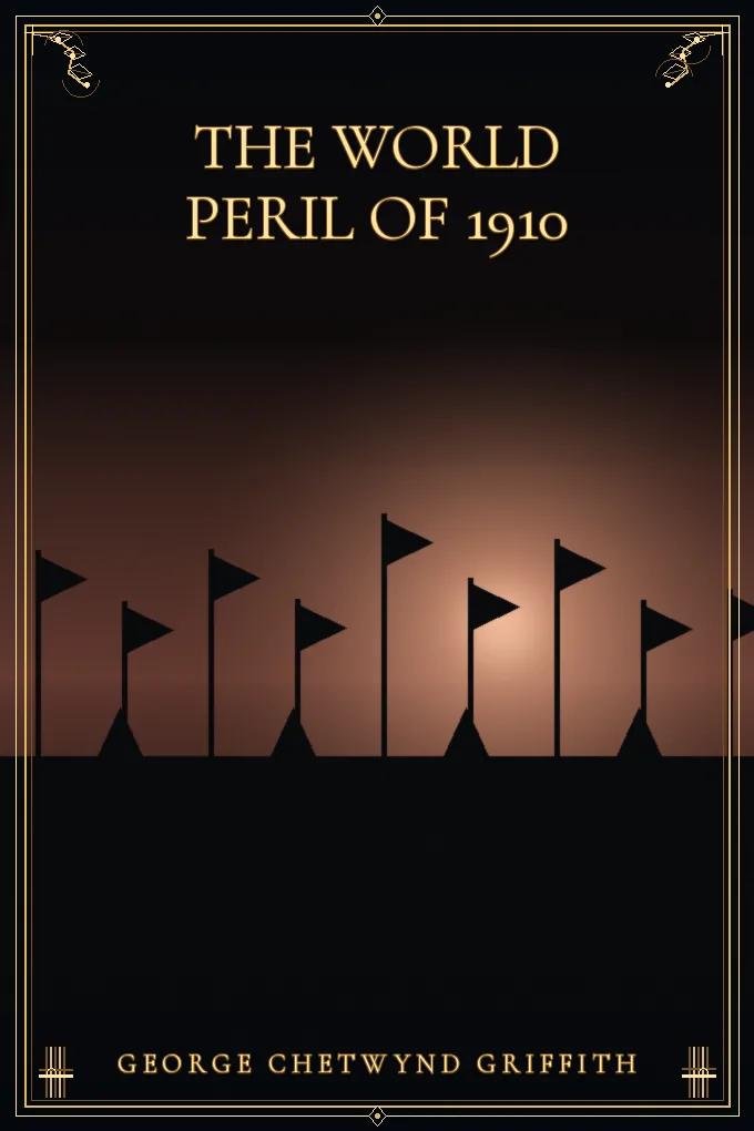 The World Peril of 1910