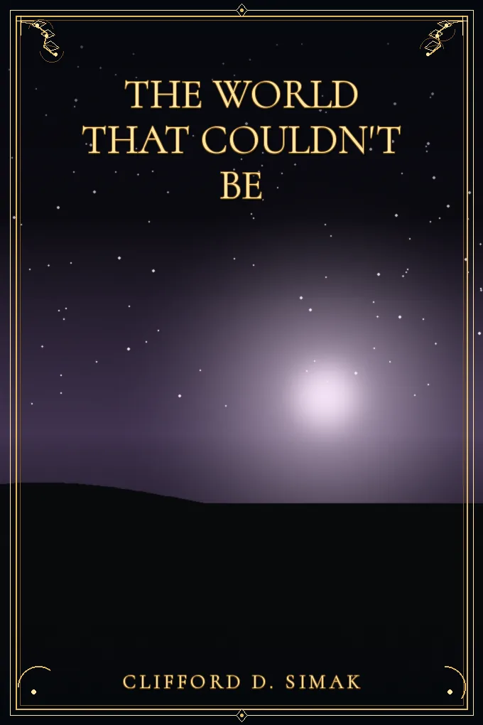 The World That Couldn't Be