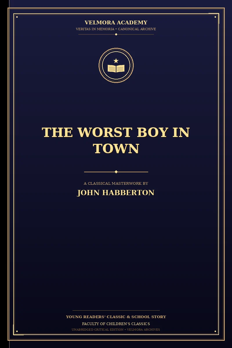 The Worst Boy in Town