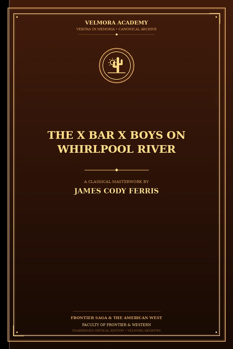 Cover of The X Bar X boys on Whirlpool River