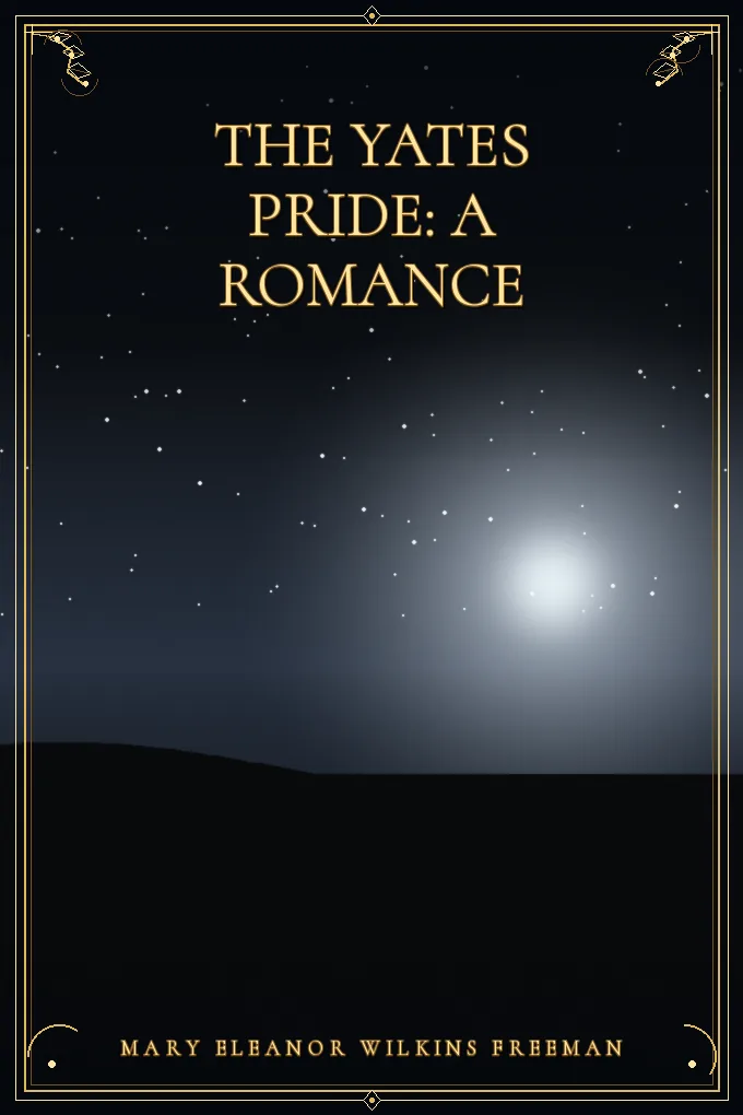 Cover of The Yates Pride: A Romance