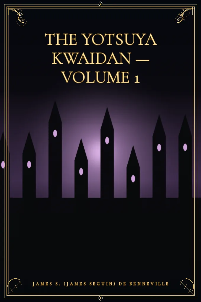 Cover of The Yotsuya Kwaidan — Volume 1