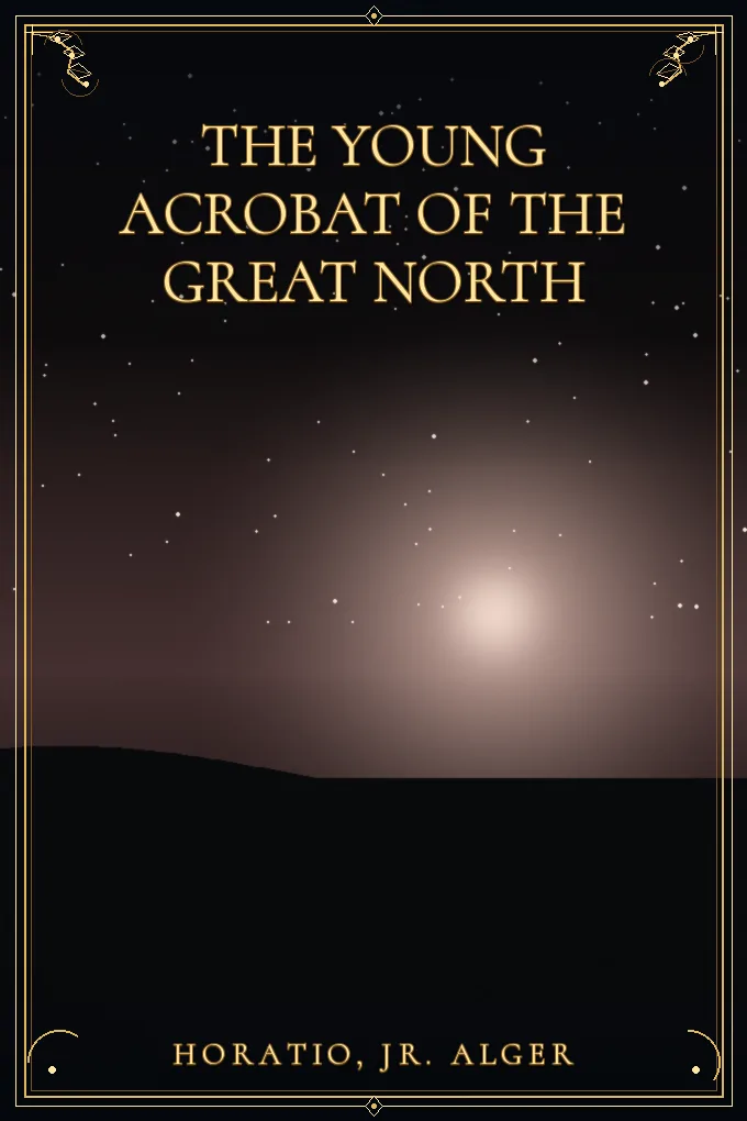 Cover of The Young Acrobat of the Great North