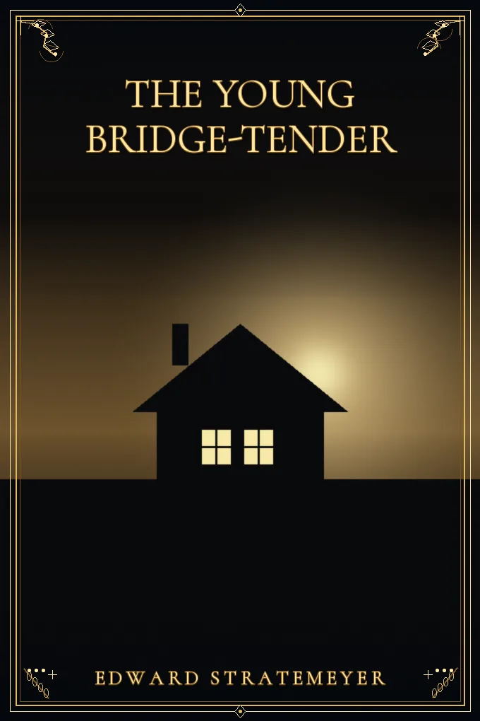 Cover of The Young Bridge-Tender