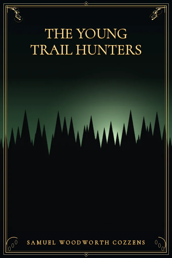Cover of The Young Trail Hunters