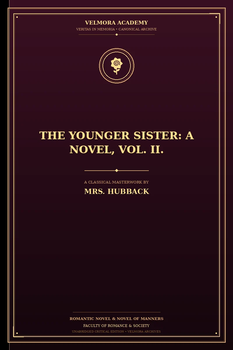 The Younger Sister: A Novel, Vol. II.