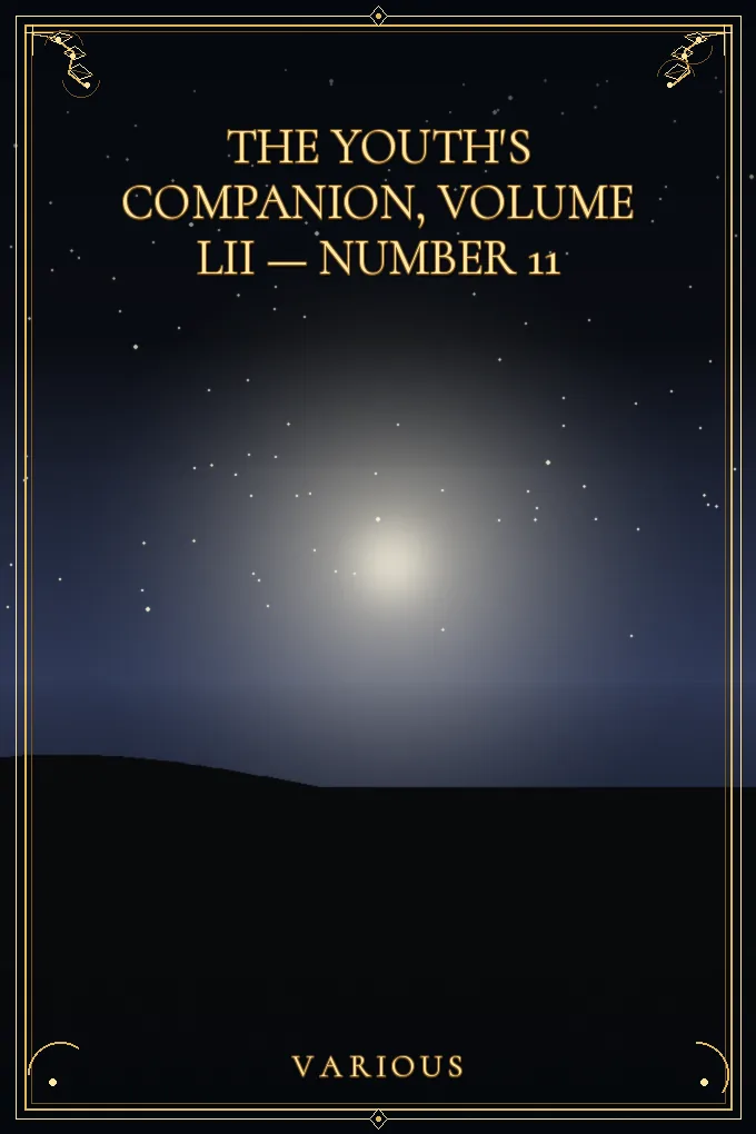 The Youth's Companion, Volume LII — Number 11