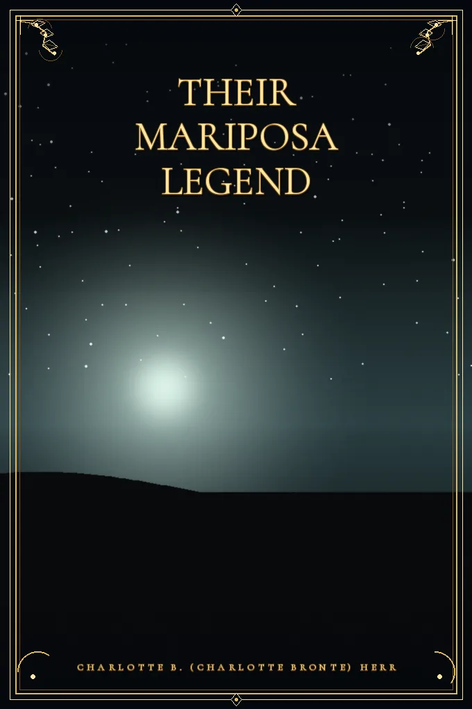 Cover of Their Mariposa Legend