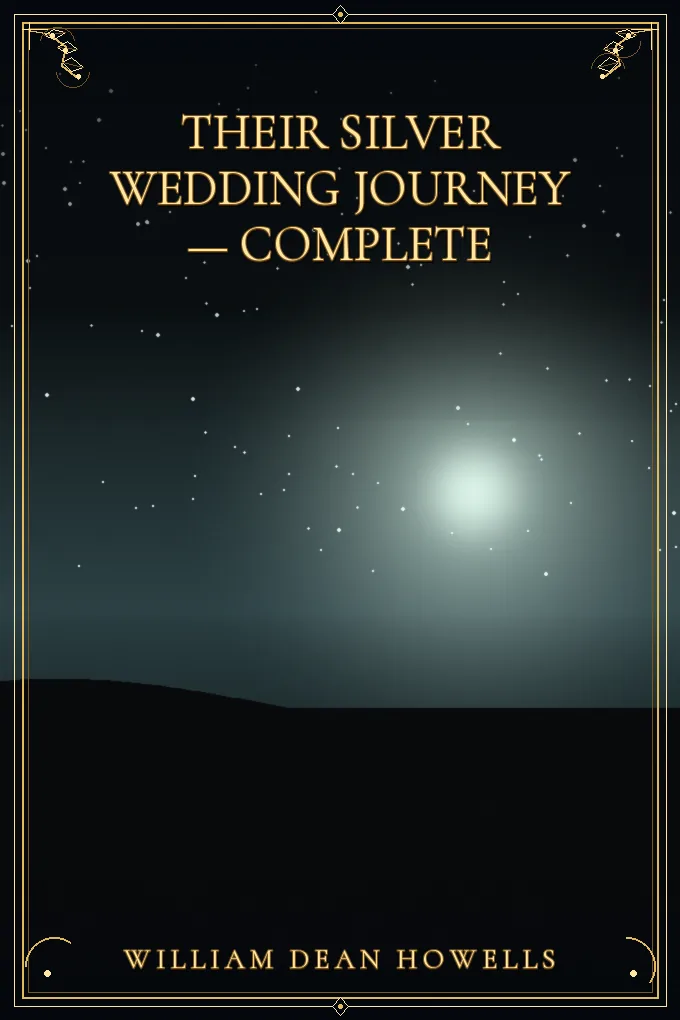 Cover of Their Silver Wedding Journey — Complete