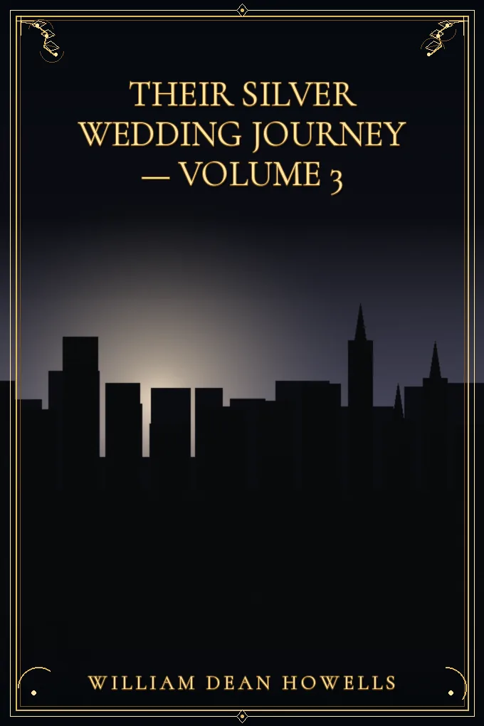 Their Silver Wedding Journey — Volume 3