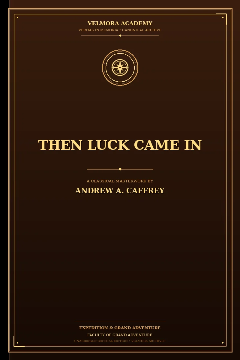 Cover of Then luck came in