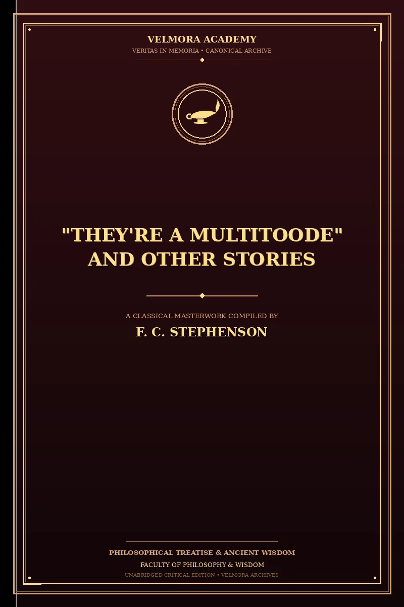 "They're a multitoode" and other stories