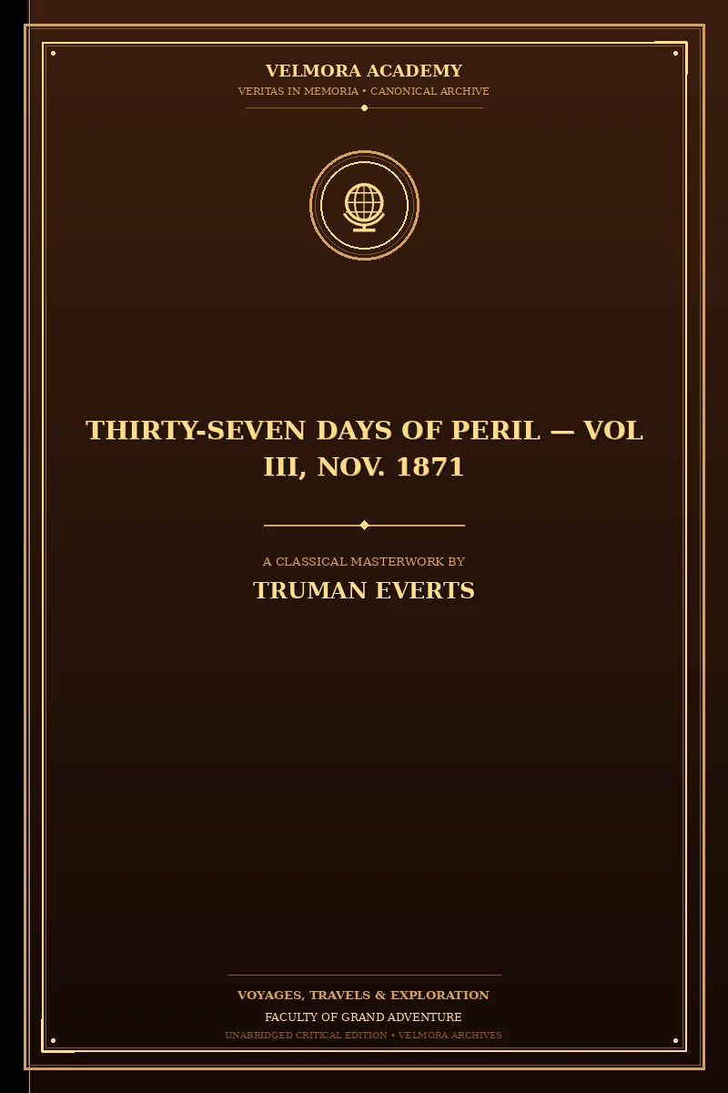Cover of Thirty-Seven Days of Peril — Vol III, Nov. 1871