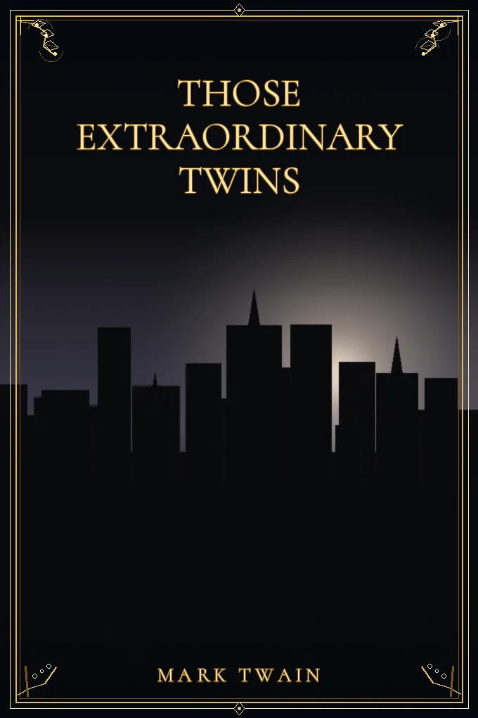 Those Extraordinary Twins