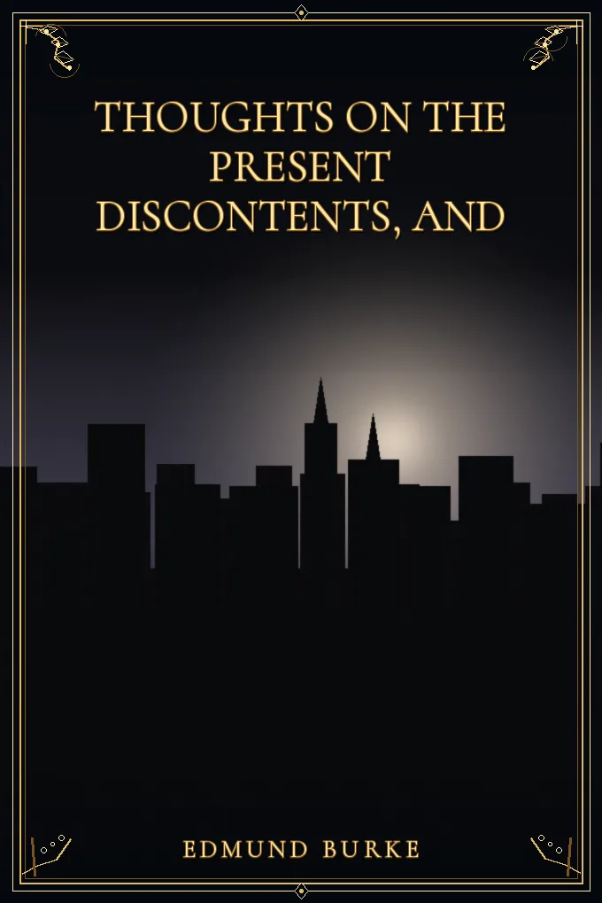 Cover of Thoughts on the Present Discontents, and