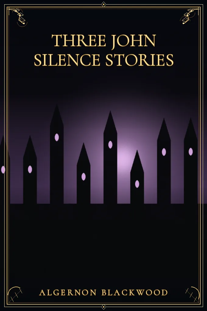 Three John Silence Stories