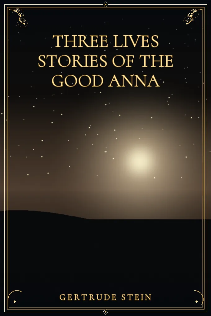 Cover of Three Lives Stories of The Good Anna